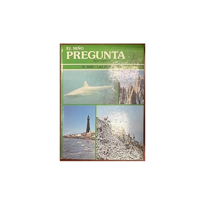 El Niño Pregunta Serie Especial 2 El Mar. Las Montañas